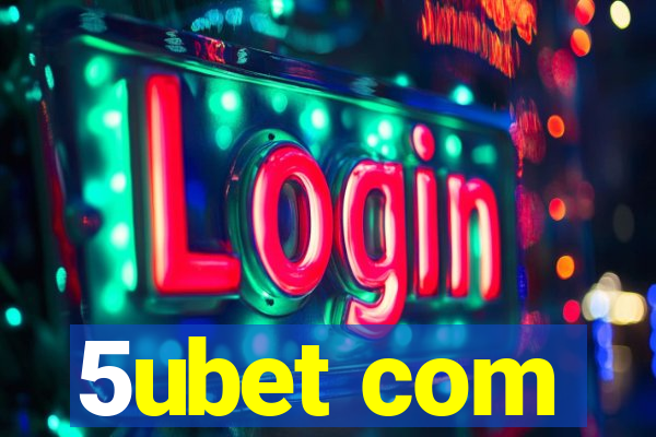 5ubet com